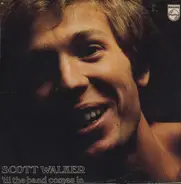 Scott Walker - 'Til the Band Comes In