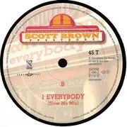 12inch Vinyl Single - Scott Brown - Everybody (Remixes)