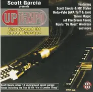 Scott Garcia - Uptempo (The Sound Of Speed Garage)