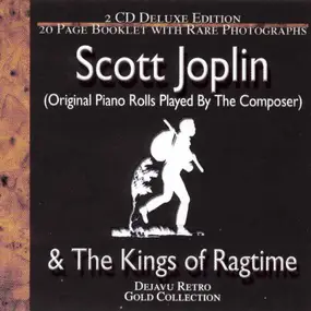 Scott Joplin - The Gold Collection 40 Classic Performances