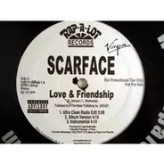 Scarface - Love & Friendship
