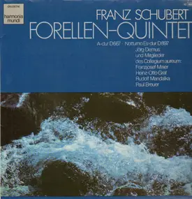 Franz Schubert - Forellen-Quintett,, Jörg Demus und Mitglieder des Collegium aureum