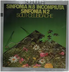 Franz Schubert - Sinfonia N.8 Incompiuta, Sonfonia N.2