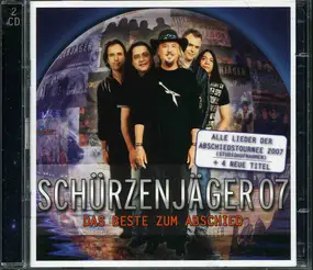 Schürzenjäger - Schürzenjäger 07 Das Beste Zum Abschied