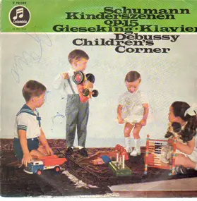 Walter Gieseking - Kinderszenen op.15 / Children's Corner