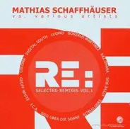 Matthias Schaffhäuser - Selected Remixes