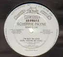 12'' - Scherrie Payne - I'm Not In Love / Girl, You're In Love