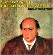 Schoenberg / Maurizio Pollini - Die Klavierwerke