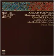 Schoenberg - Meister Bearbeiten Meister: Klavierquartett G-moll Op.25 von Johannes Brahms, Gesetzt Für Großes Or