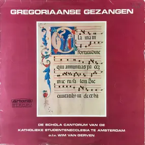 Schola Cantorum of Amsterdam Students - Gregoriaanse Gezangen