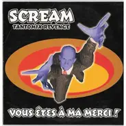 Scream - Vous Êtes À Ma Merci! (Fantomix Revenge)