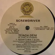 Screwdriver - Teach Dem
