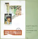 12inch Vinyl Single - Scritti Politti With Ranking Ann - The Word Girl (Flesh & Blood)