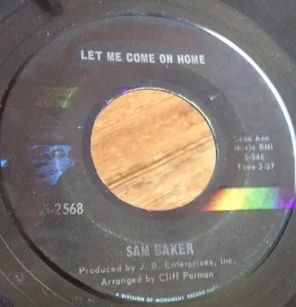 Sam Baker - Let Me Come On Home / Someone (Bigger Than You And Me)