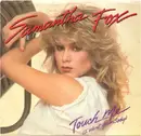 7inch Vinyl Single - Samantha Fox - Touch Me (I Want Your Body)