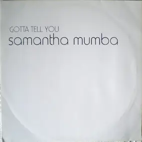 Samantha Mumba - Gotta Tell You