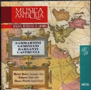 Sammartini / Geminiani / Barsanti / Castrucci - Italian Musicians In London
