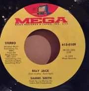 Sammi Smith - I Miss You The Most When You're Here / Billy Jack