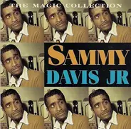 Sammy Davis Jr. - The Magic Collection