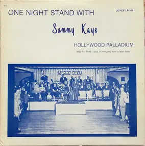 Sammy Kaye - One Night Stand With Sammy Kaye Hollywood Palladium