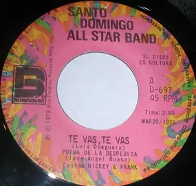 Santo Domingo All Star Band - Te Vas, Te Vas