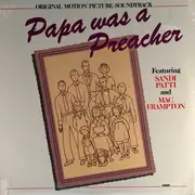 LP - Sandi Patty, Mac Frampton - Papa Was A Preacher (Original Motion Picture Soundtrack) - Still Sealed