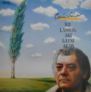 Sándor Csoóri - Így Lásson, Aki Látni Akar