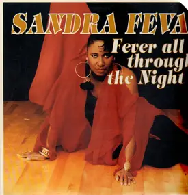 Sandra Feva - Fever All Through The Night