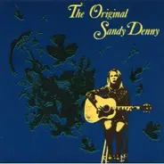 Sandy Denny - The Original Sandy Denny