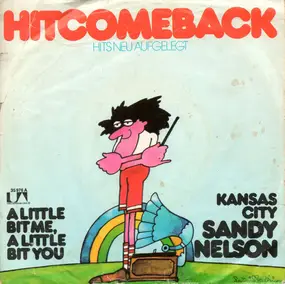 Sandy Nelson - A Little Bit Me, A Little Bit You / Kansas City