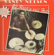 Sandy Nelson - 20 Rock 'N' Roll Hits