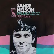 Sandy Nelson - Drums A Go-Go / Peter Gunn