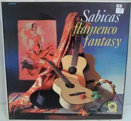 Sabicas - Flamenco Fantasy