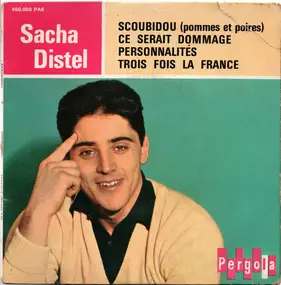 Sacha Distel - Scoubidou (Pommes Et Poires)