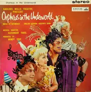 Offenbach / Sadler's Wells Opera Company - Orpheus In The Underworld