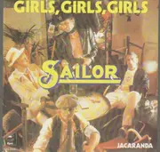 7'' - Sailor - Girls, Girls, Girls / Jacaranda