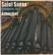 Saint-Saëns - Symphony No.3 (Ansermet)