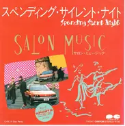 Salon Music - スペンディング・サイレント・ナイト Spending Silent Night / A Day Away
