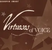 Sarah Brightman, Mario Frangoulis, Ramon Vargas a.o. - Virtuosos of Voice