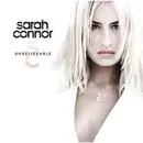 CD - Sarah Connor - Unbelievable