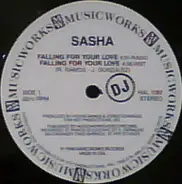 Sasha - Falling For Your Love