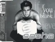 CD Single - Sasha - If You Believe