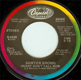 Sawyer Brown - Heart Don't Fall Now