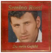 CD - Semino Rossi - Du Mein Gefühl