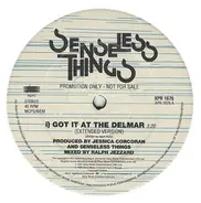 Senseless Things - Got It At The Delmar EP