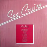 Sea Cruise - Medley / Keep Doin' It