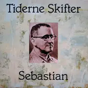 LP - Sebastian - Tiderne Skifter