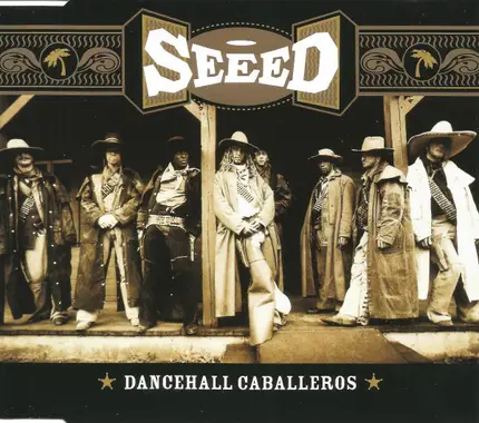 Seeed - Dancehall Caballeros