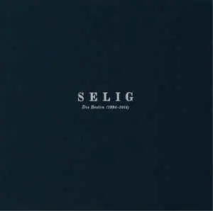 Selig - Die Besten (1994-2014)