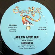 Sequence, The Sequence - And You Know That